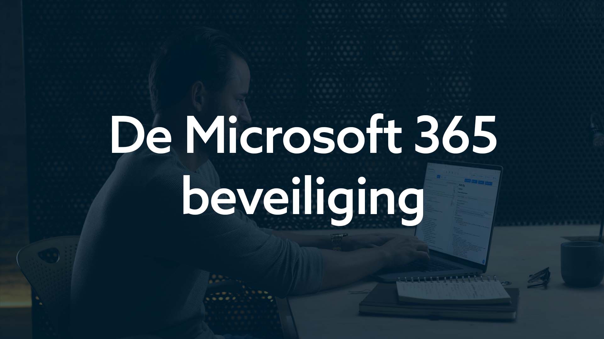 Microsoft 365 beveiliging