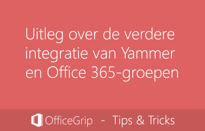 uitleg-integratie-yammer-office-365-groepen