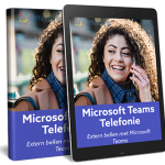 Microsoft Teams Telefonie – Extern bellen met Microsoft Teams