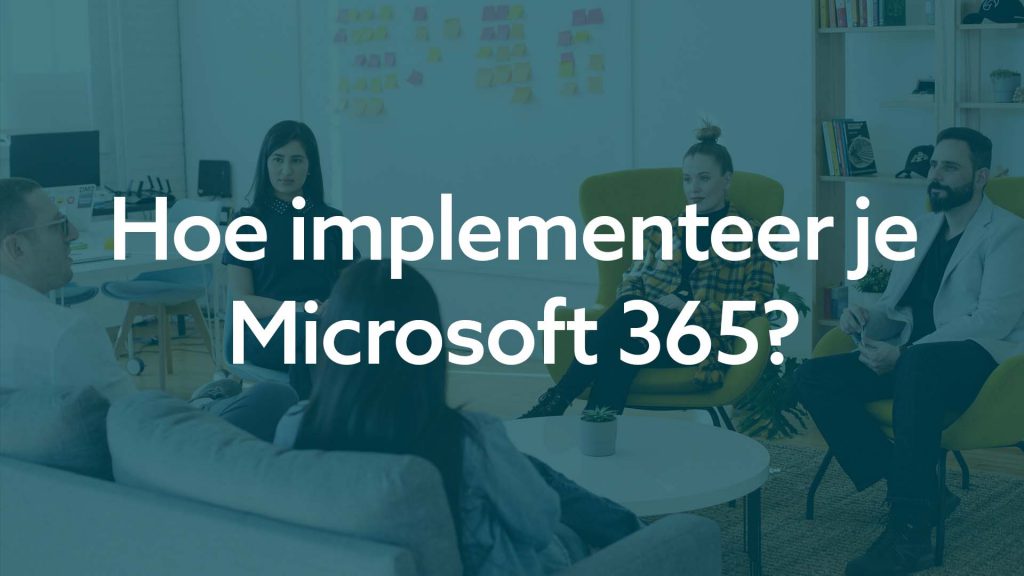 Microsoft 365 implementeren