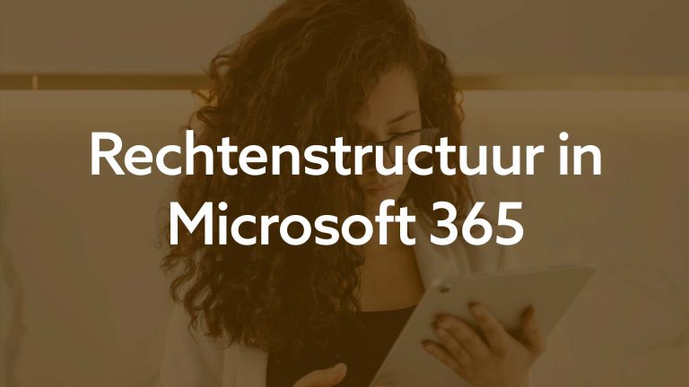Hoe werkt de rechtenstructuur in Microsoft 365